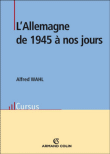 L'Allemagne de 1945 à nos jours&nbsp;-&nbsp;Alfred Wahl