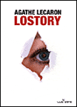 Lostory&nbsp;-&nbsp;Agathe Lecaron