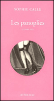 Les panoplies&nbsp;-&nbsp;Sophie Calle