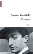 Manolete&nbsp;-&nbsp;François Zumbiehl