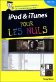 iPod et iTunes pour les nuls&nbsp;-&nbsp;Tony Bove