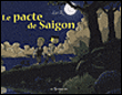 Le pacte de Saïgon