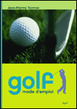 Golf mode d'emploi
