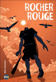 Rocher rouge&nbsp;-&nbsp;Michaël Sanlaville, Eric Borg