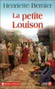 La petite Louison&nbsp;-&nbsp;Henriette Bernier