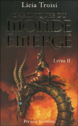 Chroniques du monde émergé, T2&nbsp;-&nbsp;Lucia Troisi