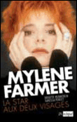 Mylène Farmer : la star aux deux visages&nbsp;-&nbsp;Brigitte Hemmerlin, Vanessa Pontet