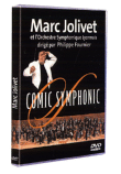 Comic Symphonic&nbsp;-&nbsp;Marc Jolivet