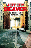 Les trottoirs de Manhattan&nbsp;-&nbsp;Jeffery Deaver