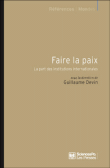 Faire la paix&nbsp;-&nbsp;Guillaume Devin