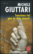 Souviens-toi que tu dois mourir&nbsp;-&nbsp;Michele Giuttari