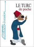 Le turc de poche&nbsp;-&nbsp;Collectif