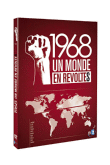 1968, Un Monde en révolte&nbsp;-&nbsp;Histoire