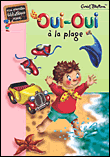 Oui-Oui - Oui-Oui à la plage
