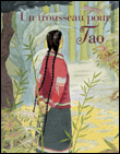 Un trousseau pour Tao&nbsp;-&nbsp;P. Lechemmeler, D. Duntze