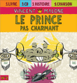Vincent Malone&nbsp;-&nbsp;Le Prince pas charmant