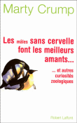 Les mâles sans cervelle font les meilleurs amants&nbsp;-&nbsp;Marty Crump