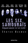 Les six samouraïs&nbsp;-&nbsp;S. Waxman