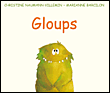 Gloups&nbsp;-&nbsp;Marianne Barcilon, Christine Naumann-Villemin