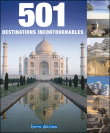 501 destinations de rêve - Les sites merveilleux de la planète&nbsp;-&nbsp;Collectif