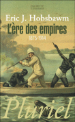 L'Ere des empires 1875-1914&nbsp;-&nbsp;Eric John Hobsbawm