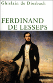 Ferdinand de Lesseps&nbsp;-&nbsp;Ghislain de Diesbach