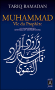 Muhammad, vie du prophète&nbsp;-&nbsp;Tariq Ramadan