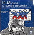 La guerre de 14 dans la BD&nbsp;-&nbsp;L. Revillon, B. Denechere