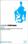 L'année poétique&nbsp;-&nbsp;Patrice Delbourg, Jean-Luc Maxence, Pierre Maubé