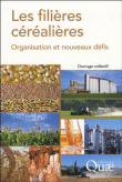 Les fili�res c�r�ali�res : organisation et nouveaux d�fis