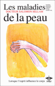 Les maladies de la peau&nbsp;-&nbsp;Salomon Sellam