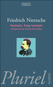 Humain trop humain&nbsp;-&nbsp;Friedrich Nietzsche