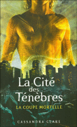 La Cité des Ténèbres - La Cité des Ténèbres, T1