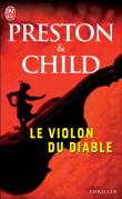 Le violon du diable&nbsp;-&nbsp;Douglas Preston, Lincoln Child