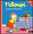 T'choupi - T'choupi a perdu Doudou