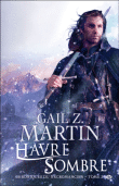 Chroniques du Nécromancien, T3&nbsp;-&nbsp;Gail Z. Martin