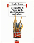 L'Originalité de l'avant-garde et autres mythes modernistes&nbsp;-&nbsp;Rosalind Krauss