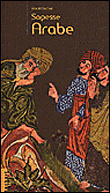 Sagesse arabe&nbsp;-&nbsp;Moufdie Bachari