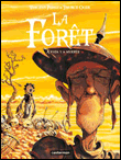 La forêt, T3&nbsp;-&nbsp;Tiburce Oger, Vincent Perez
