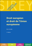 Droit europ�en et droit de l'Union europ�enne
