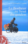 Le Bonheur au bout du guidon&nbsp;-&nbsp;Christophe Cousin