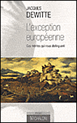 L'exception européenne&nbsp;-&nbsp;Jacques Dewitte