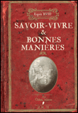 Savoir-vivre et bonnes manières&nbsp;-&nbsp;Nicole Masson