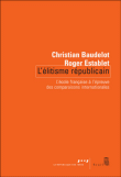 Elitisme républicain&nbsp;-&nbsp;Christian Baudelot, Roger Establet