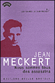 Nous sommes tous des assassins&nbsp;-&nbsp;Jean Meckert