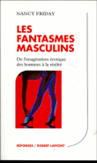 Les fantasmes masculins&nbsp;-&nbsp;Nancy Friday, Théo Carlier