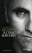 A chacun son défi&nbsp;-&nbsp;Laurent Jalabert