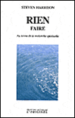 Rien faire&nbsp;-&nbsp;Steven Harrison