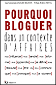Pourquoi bloguer&nbsp;-&nbsp;Claude Malaison