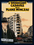 L'envahissant cadavre de la plaine Monceau&nbsp;-&nbsp;Emmanuel Moynot, Léo Malet